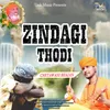 About Zindagi Thodi Song